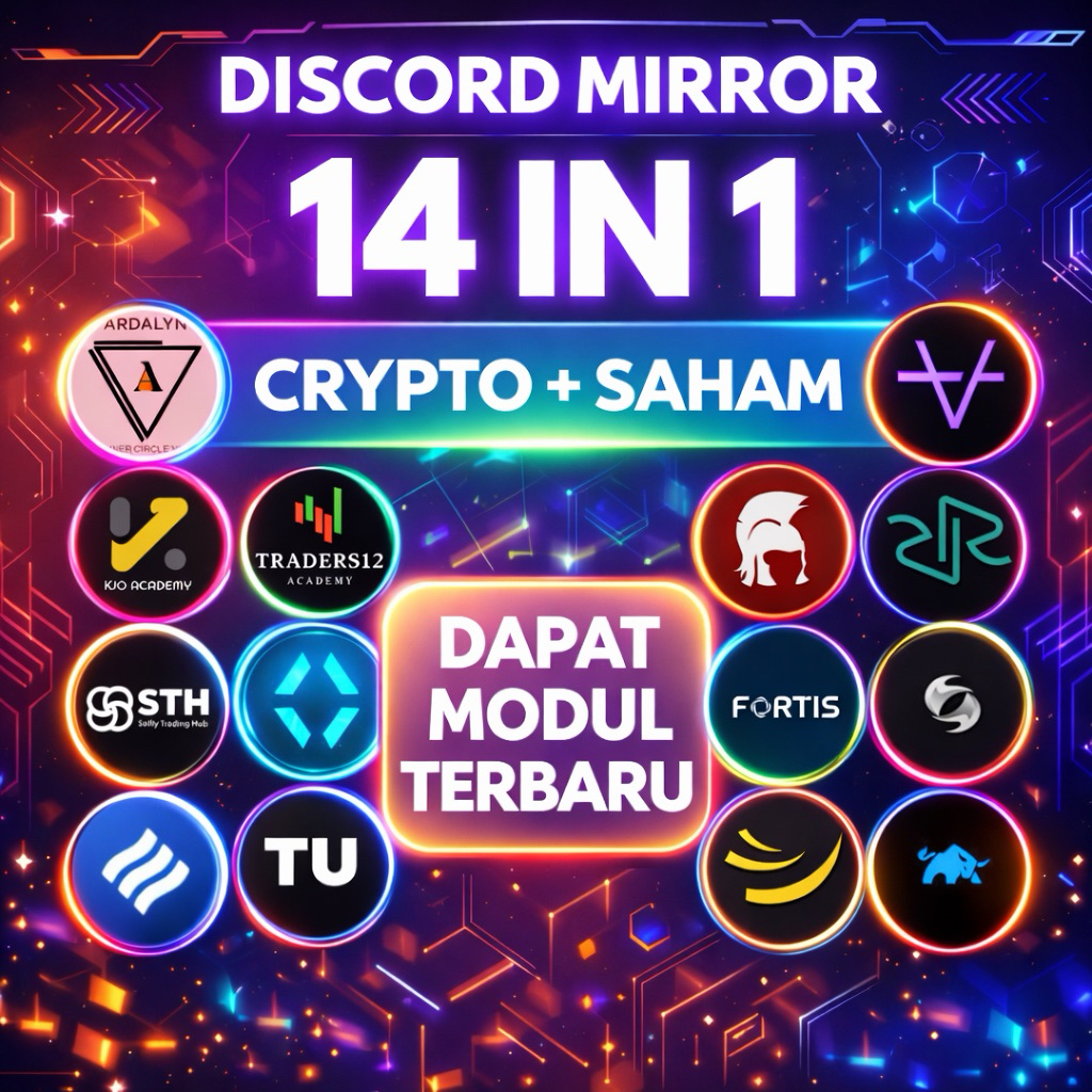 Discord Mirror ALL IN 1 (14 KELAS) CRYPTO + SAHAM | SIGNAL CRYPTO | SIGNAL FUTURES | KELAS SAHAM | S