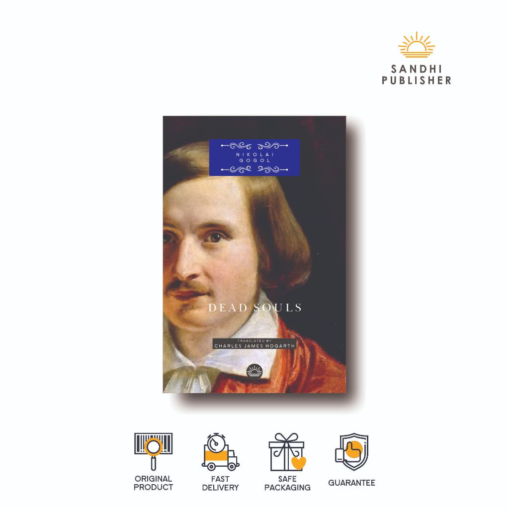 Dead Souls by Nikolai Gogol, Charles James Hogarth (Translator)