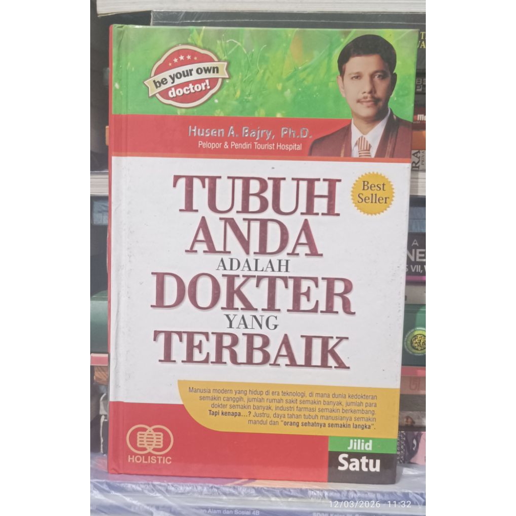 Tubuh Anda adalah Dokter yang Terbaik Jilid satu