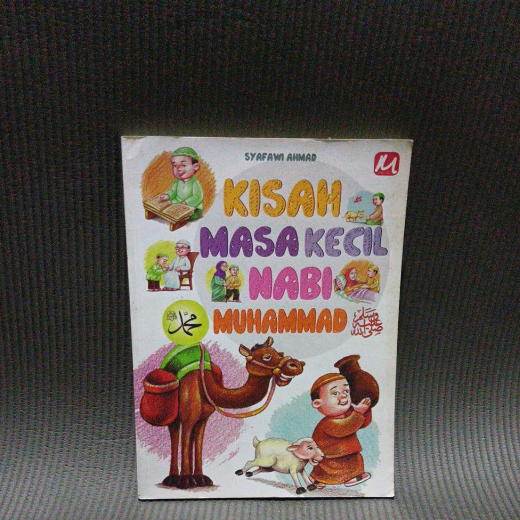 Buku Anak Kisah Masa Kecil Nabi Muhammad