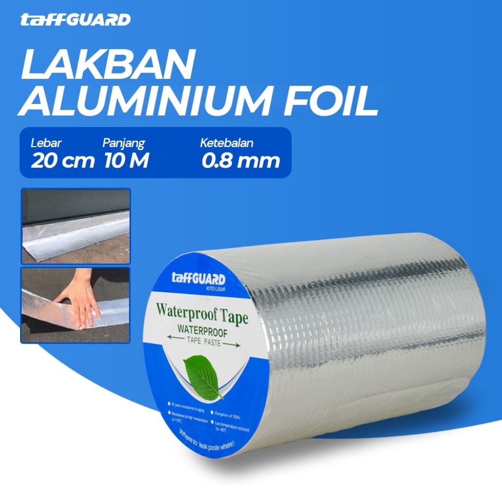 TaffGUARD KYTO Lakban Aluminium Foil Butyl Waterproof Anti Bocor 10x10 cm 15x10 cm 20x10cm  - LS549