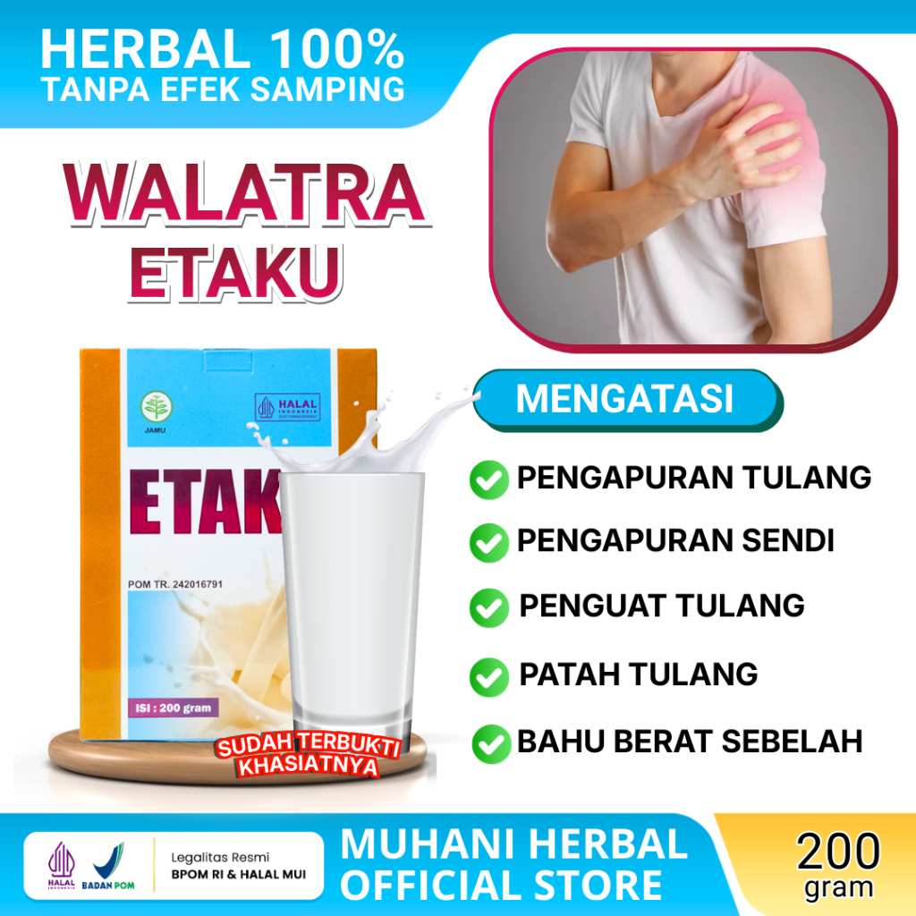 Walatra Etaku | Susu Tinggi Protein, Kalsium & Vitamin Untuk Mengatasi Pengapuran & Persendian, Susu
