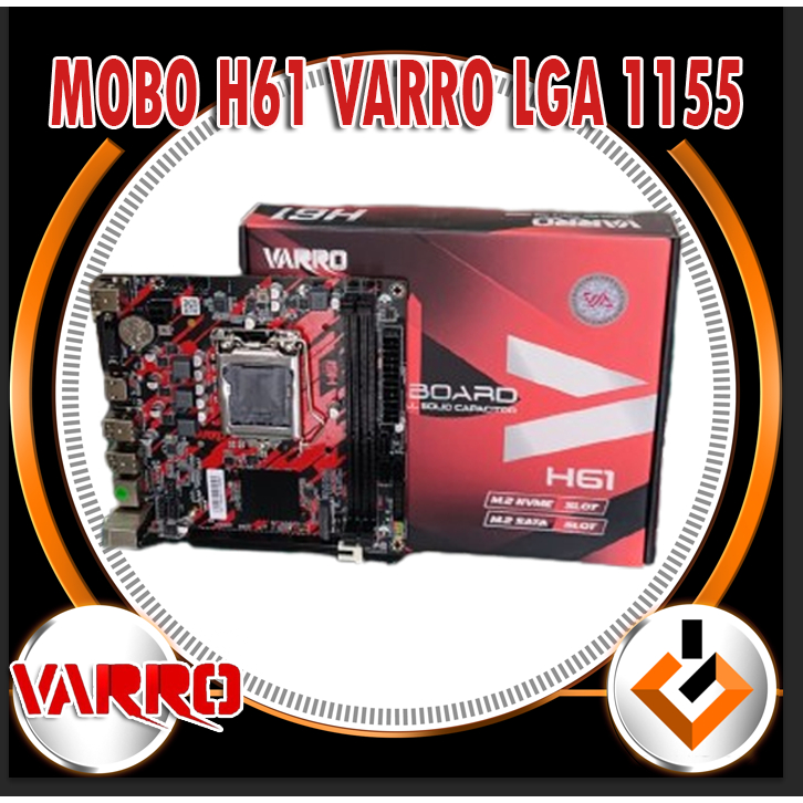 Mobo Mainboard H310C / H110 / H61 / H81 Varro Nvme NEW