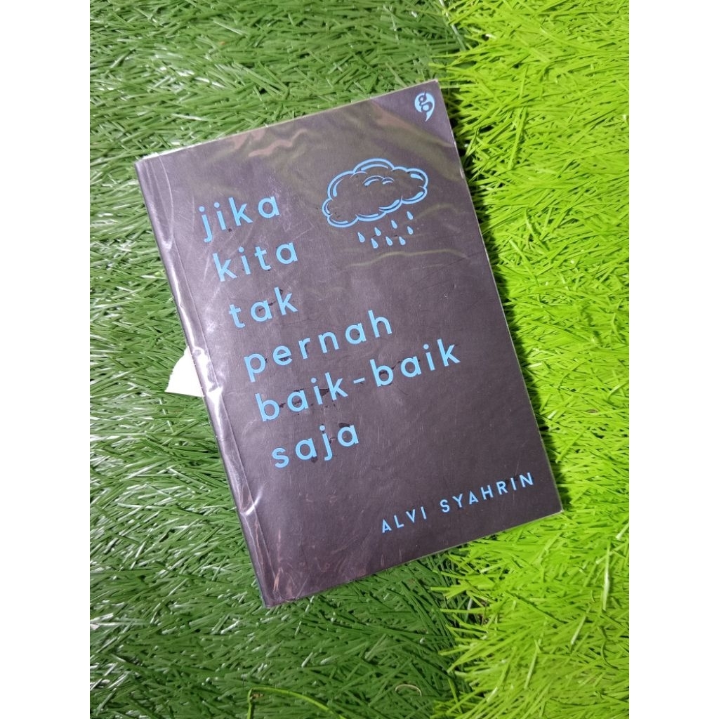 Buku Preloved Jika Kita Tak Pernah Baik-baik Saja - Alvi Syahrin