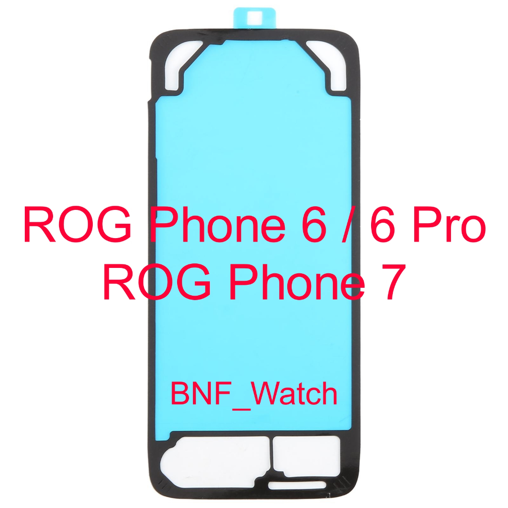 Adesive Backdoor - Adesive Belakang - ROG Phone 6 / ROG Phone 6 Pro / ROG Phone 7