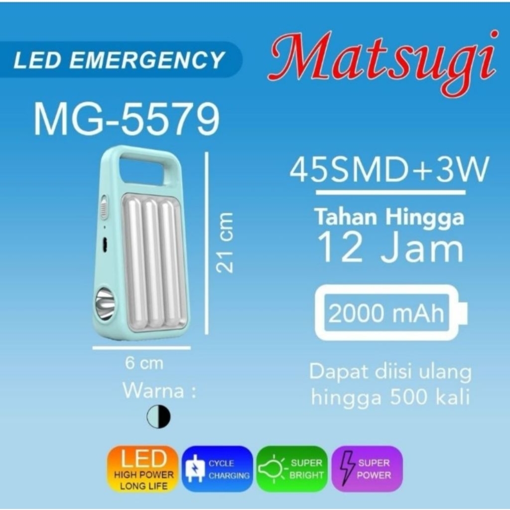Lampu Emergency Matsugi MG-5579 Lampuarurat + Senter Terang Tahan Lama Charger Cas Isi UIang