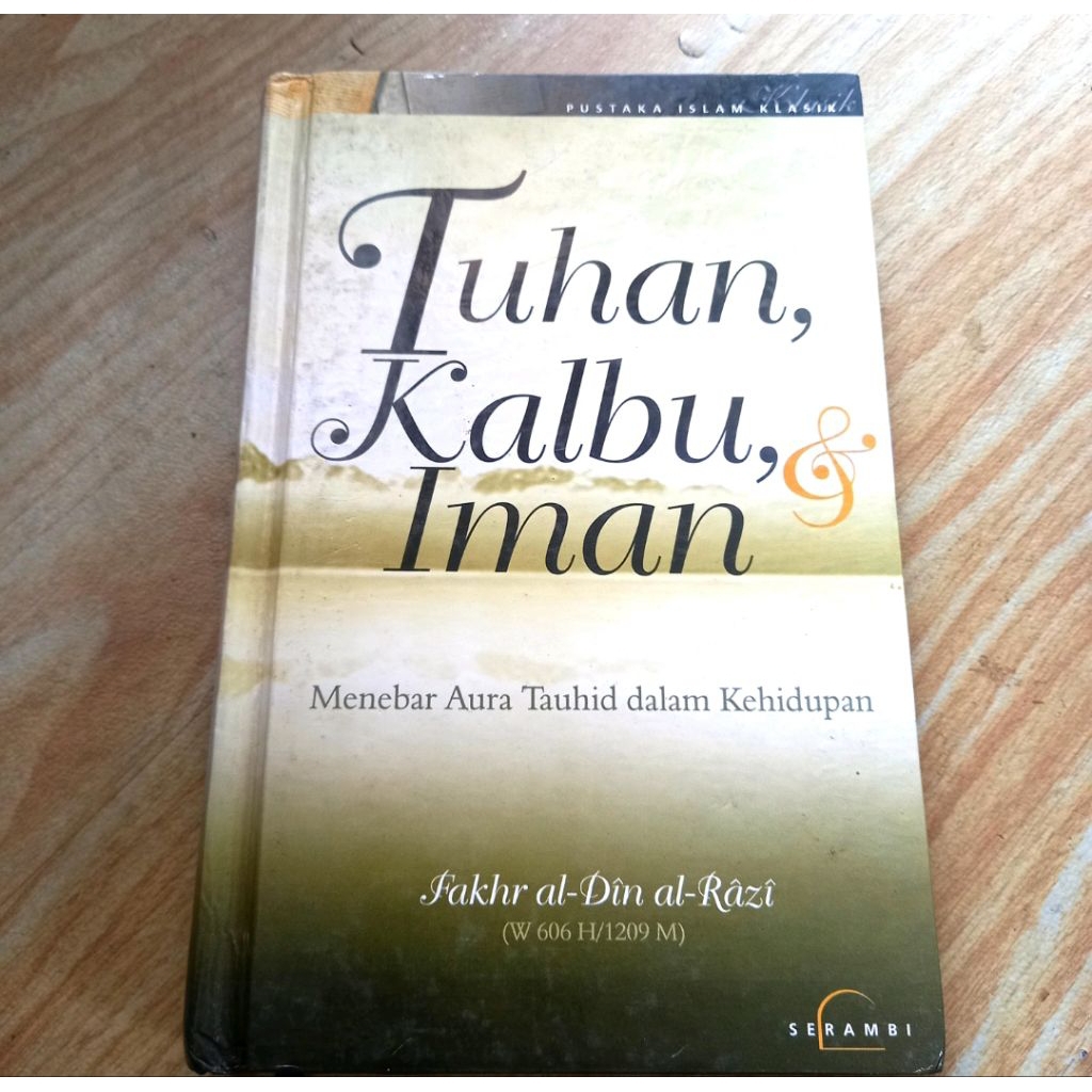 LANGKA ORI tuhan kalbu dan iman fakhruddin arrazi pustaka serambi