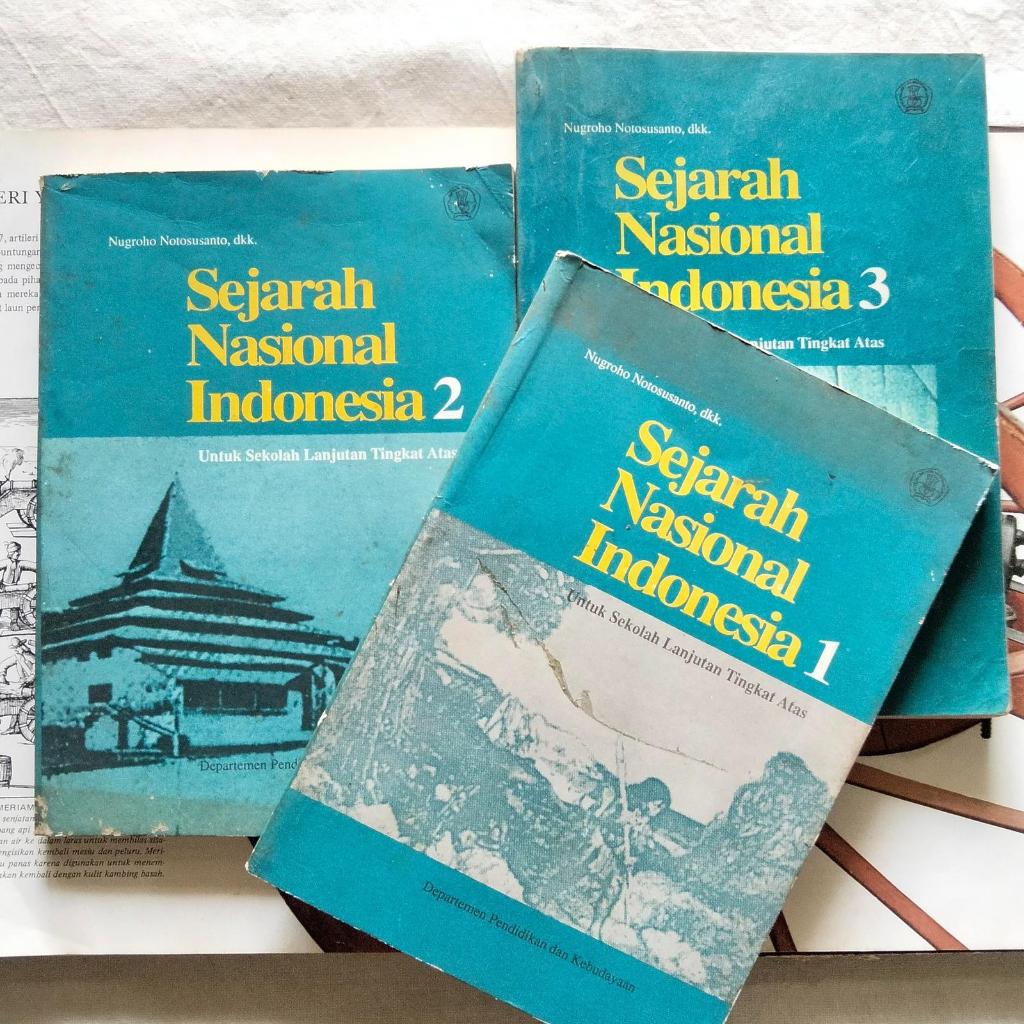 Sejarah Nasional Indonesia - Nugroho Notosusanto