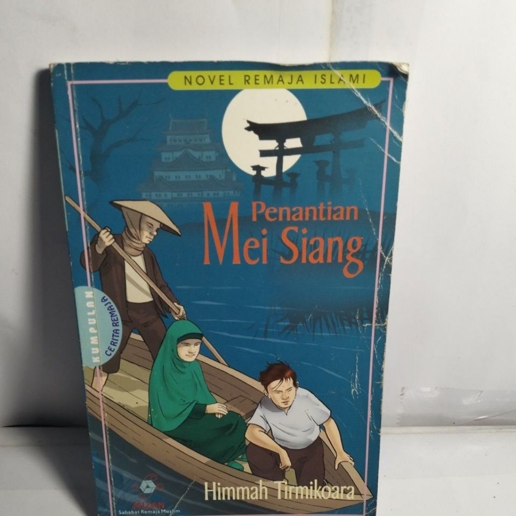 NOVEL REMAJA ISLAM Penantian Mei Siang