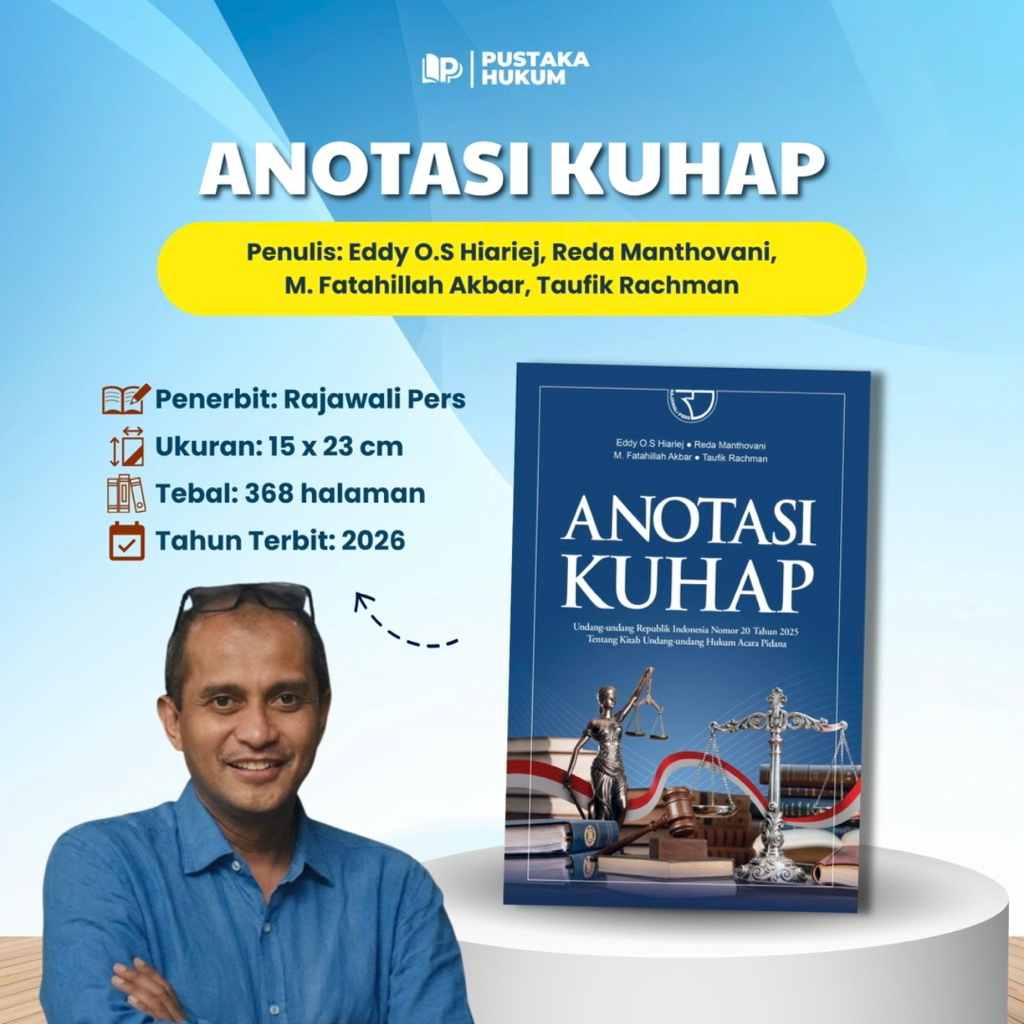 Anotasi KUHAP (Undang-Undang Nomor 20 Tahun 2025 tentang Kitab Undang-Undang Hukum Acara Pidana) - P