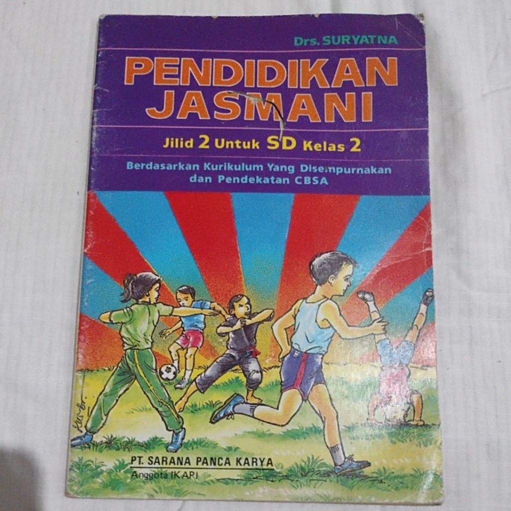 Buku Pendidikan Jasmani Jilid 2 untuk SD Kelas 2 Berdasarkan Kurikulum yang disempurnakan dan Pendek
