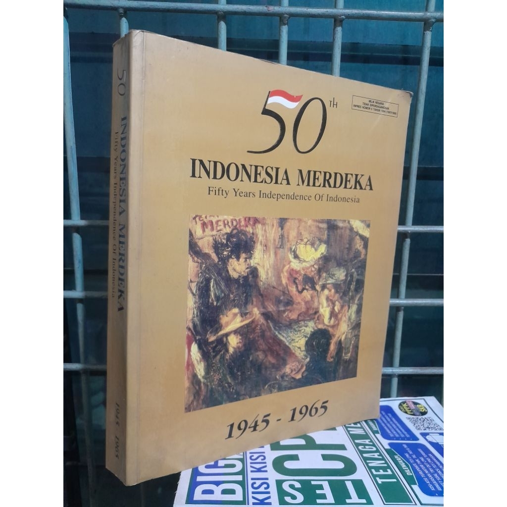 50 TAHUN INDONESIA MERDEKA 1945 - 1965