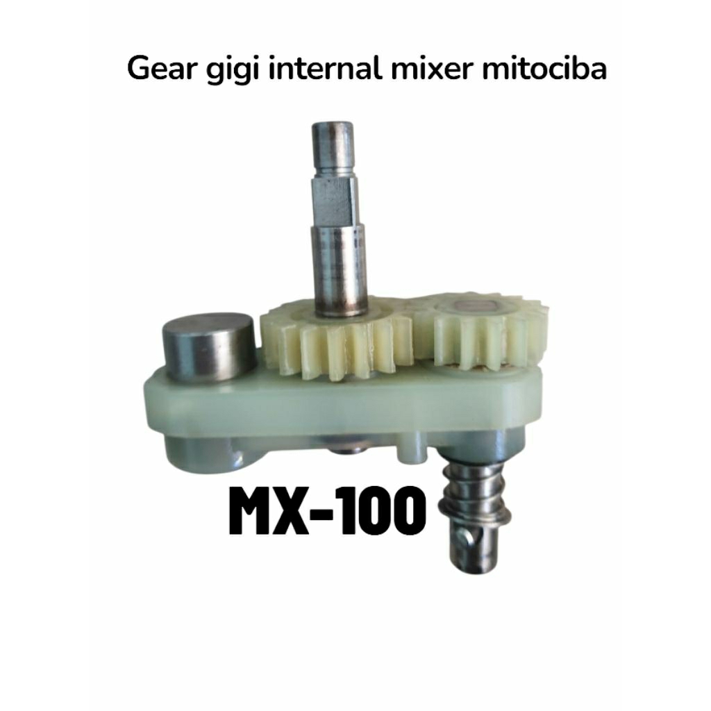 gear gigi internal mixer mito MX-100 ORIGINAL
