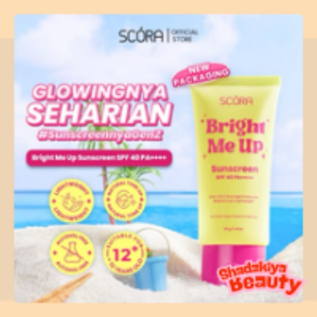 CUCI GUDANG  Scora Bright Me Up Sunscreen SPF40 PA+++