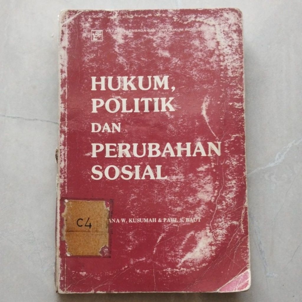 Hukum Politik dan Perubahan Sosial ( ORI BEKAS ) #Mulyana W.Kusumah