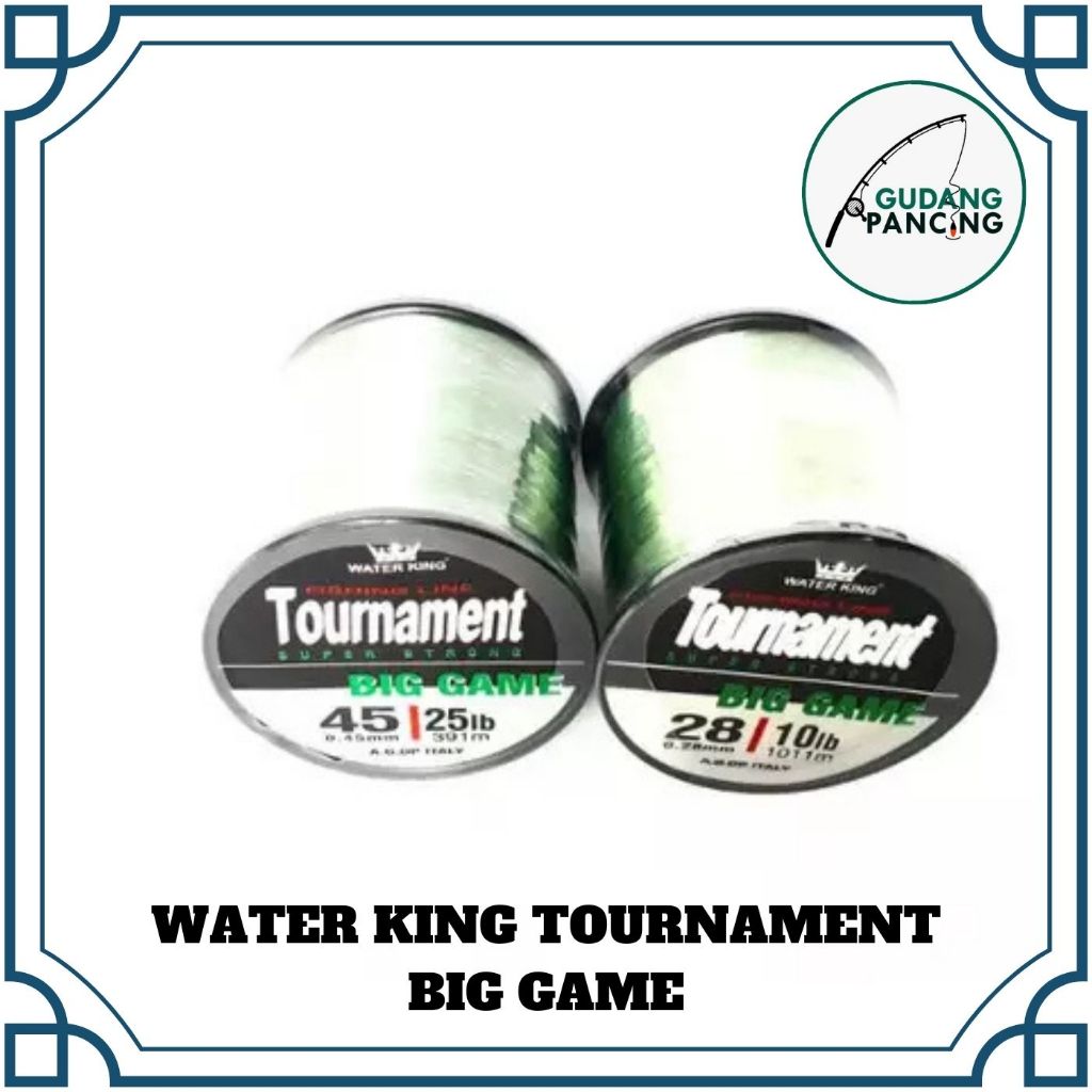 Senar Pancing Water King Tournament Big Game