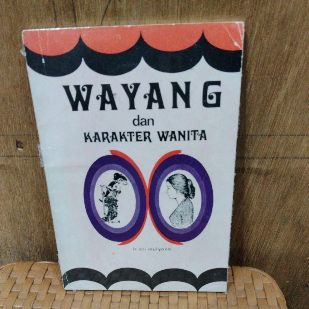 BUKU BEKAS ORIGINAL KONDISI MULUS WAYANG dan KARAKTER WANITA)ir.Sri Mulyono