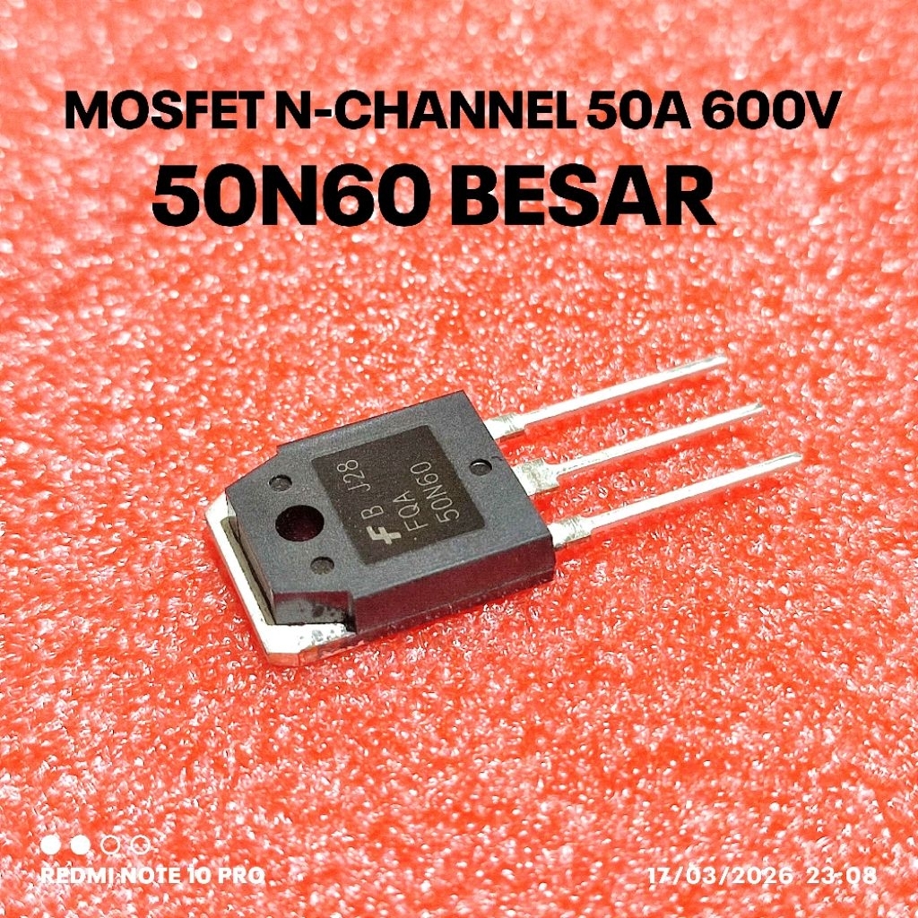 MOSFET N-CHANNEL FQA50N60 50N60 50A 600V BESAR