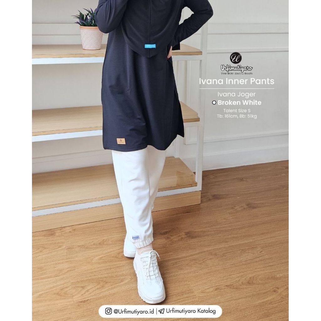 IVANA Inner Pant