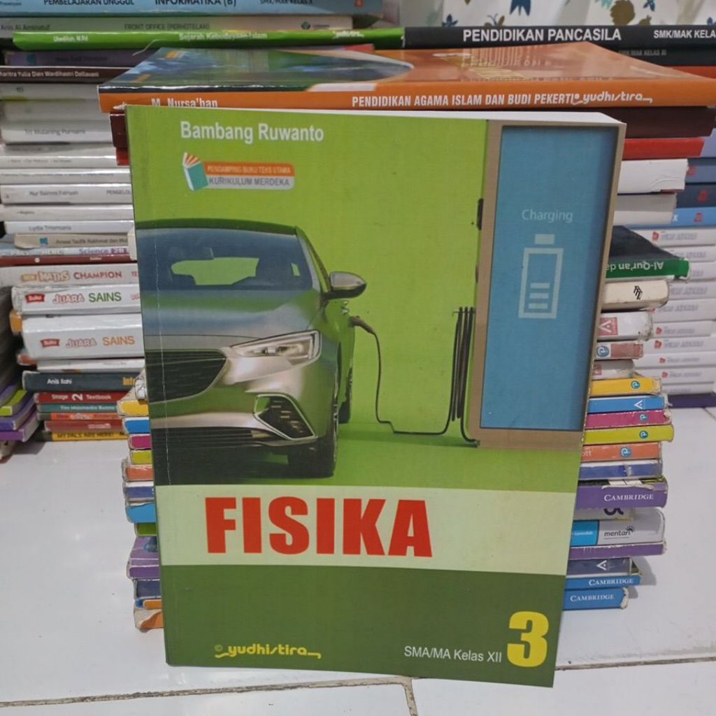 BUKU FISIKA KELAS 12/3 SMA YUDISTIRA KURIKULUM MERDEKA