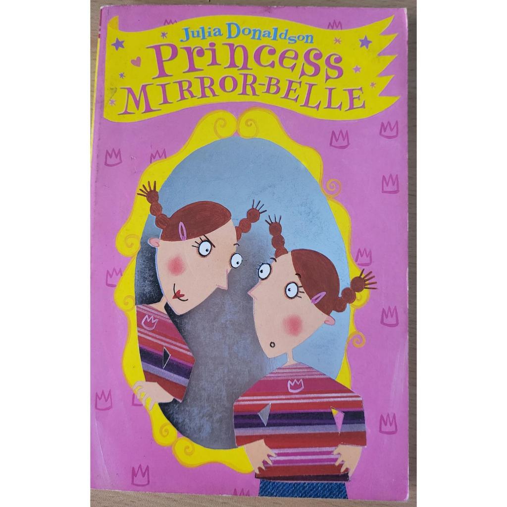 Princess Mirror-Belle by Julia Donaldson