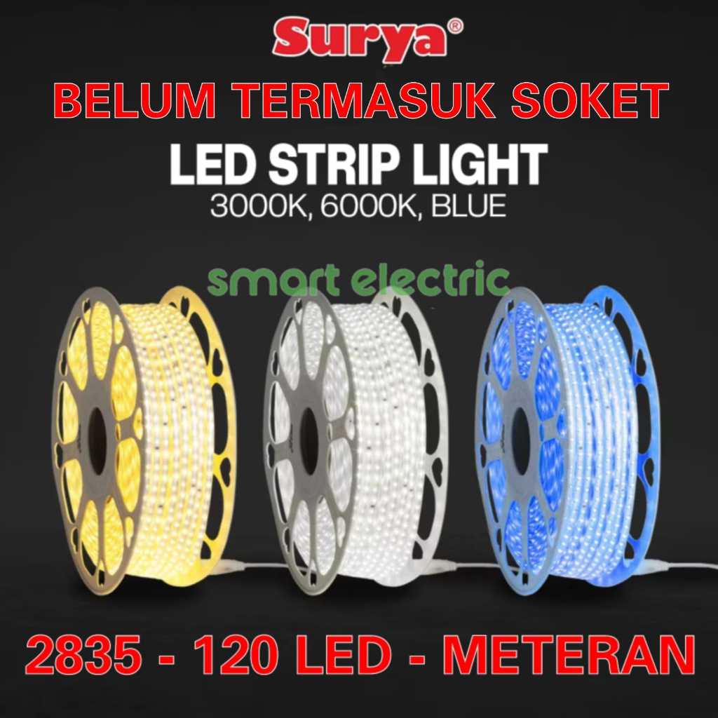 Surya LED STRIP Meteran SLS 2835 SMD 120 LED Lampu Selang Waterproof Bagus