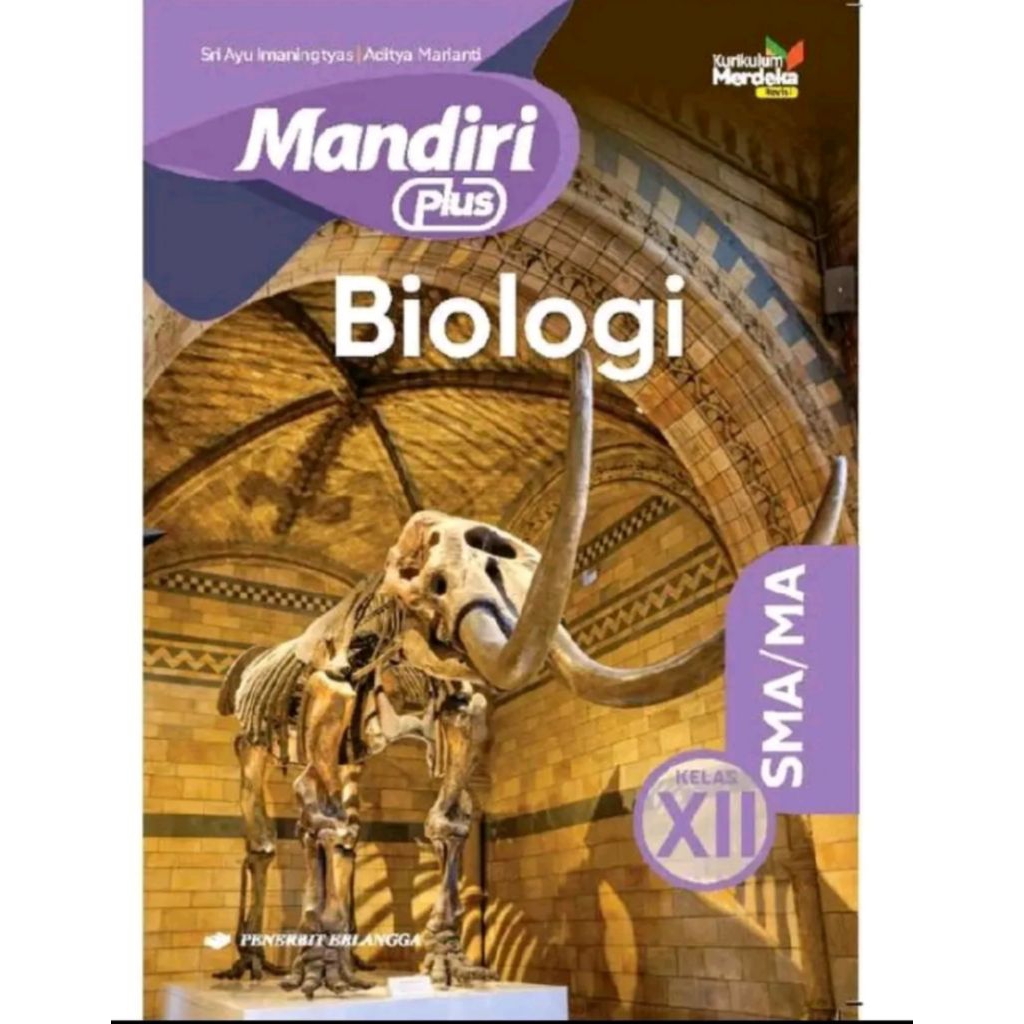 Buku Mandiri Plus Biologi Kelas 12 SMA Kurikulum Merdeka Revisi Erlangga