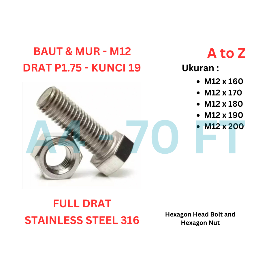 Baut Mur SS 316 - M12 x 160 / 170 / 180 / 190 / 200 Full Drat P1.75 - Kunci 19 / Stainless Hexagon H