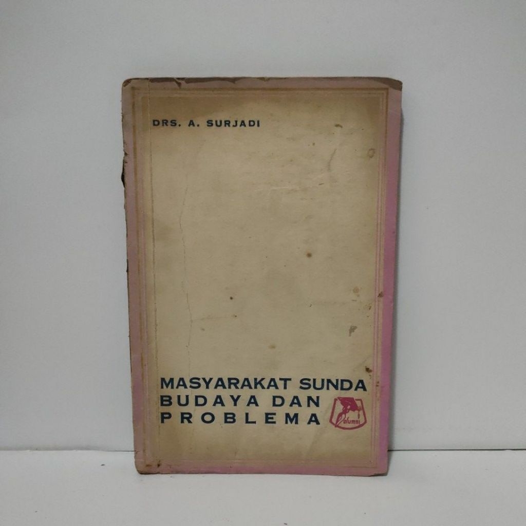 ORIGINAL BUKU LAMA MASYARAKAT SUNDA BUDAYA DAN PROBLEMA