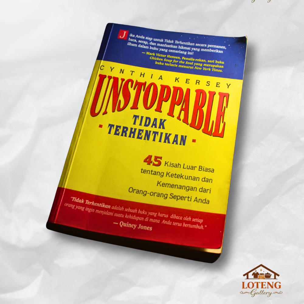 [PRELOVED MURAH ORIGINAL] BUKU JADUL UNSTOPPABLE 45 KISAH LUAR BIASA TENTANG KETEKUNAN DAN KEMENANGA