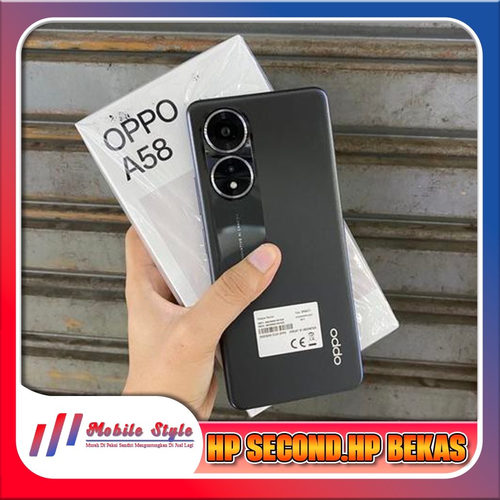Oppo A58 Ram 6/128GB | Ram 8/128GB Second Mobile Style Store