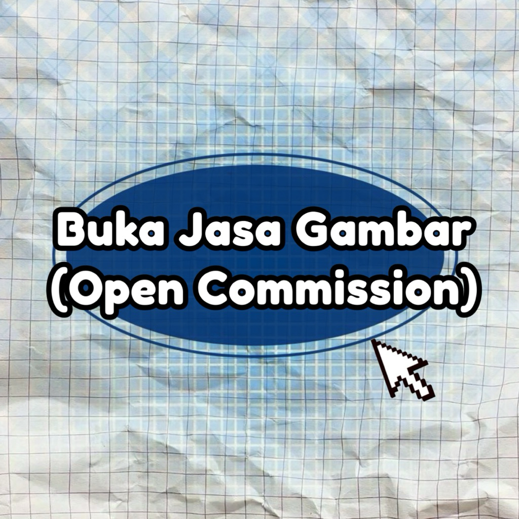 	Jasa Gambar Karakter Custom (Anime / Semi Realism) [BACA DESKRIPSI]