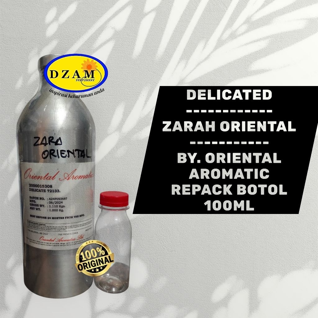 DELICATED/ZARAH ORIENTAL BY.ORIENTAL AROMATIC REPACK BOTOL 100ML MURNI