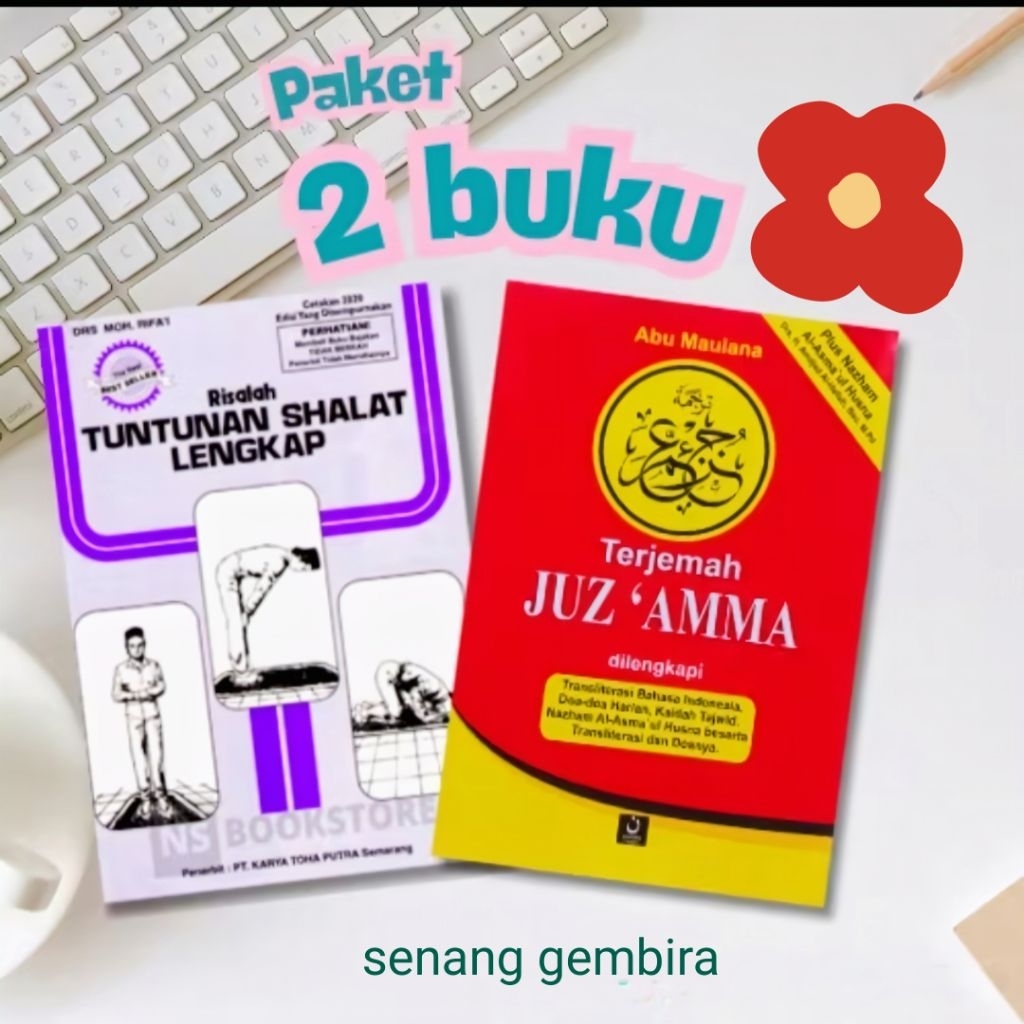Terjemah Juz Amma - ORIGINAL dan tuntunan sholat lengkap