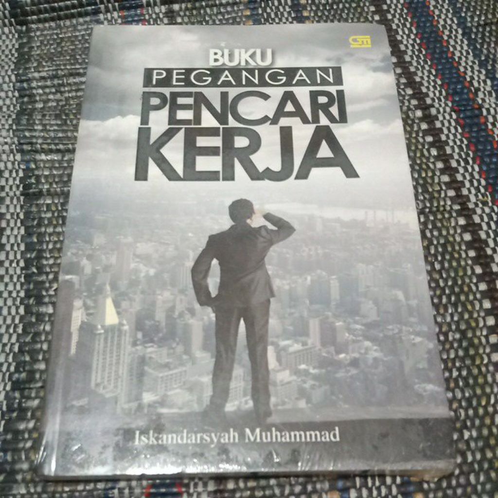 Buku pegangan pencari kerja by Iskandarsyah Muhammad
