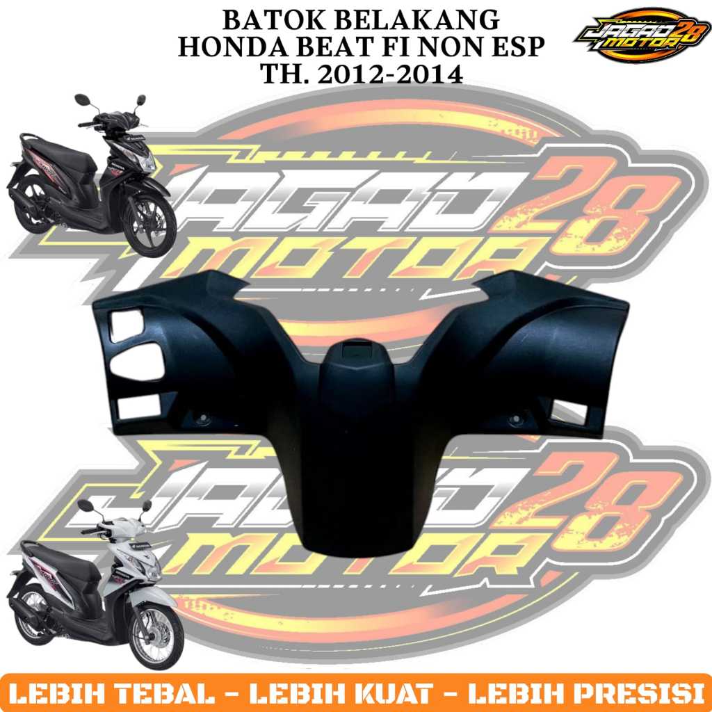 BATOK KEPALA BELAKANG HONDA BEAT FI TAHUN 2013-2015 / BATOK BELAKANG HONDA BEAT FI TAHUN 2013 2014 2