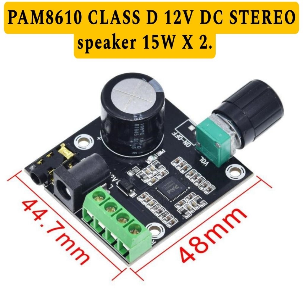 PAM8610 + POTENSIO 12V DC CLASS D STEREO DIGITAL POWER AMPLIFIER