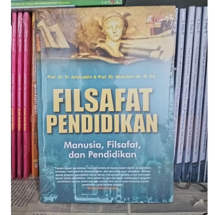 Filsafat Pendidikan (Manusia, Filsafat, dan Pendidikan) - Jalaluddin
