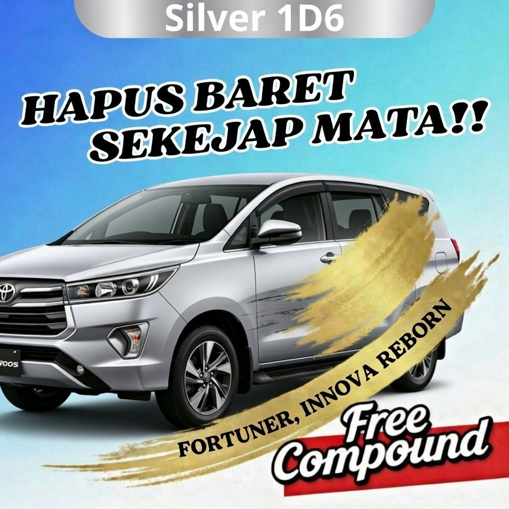 Cat Oles Mobil Toyota Silver Metalik 1D6 Metallic Penghilang Baret Lecet Goresan Touch Up Paint Cet 