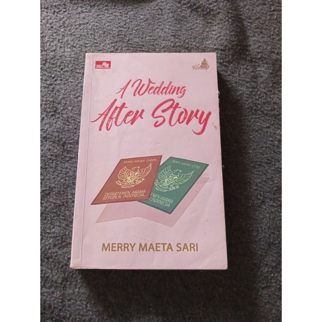 BUKU A WEDDING AFTER STORY - MERRY MAETA SARI