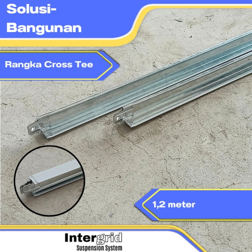 Crostee 120 intergrid/rangka akustik/rangka plafon/rangka RH99/rangka RH95/rangka amstrong/rangka du