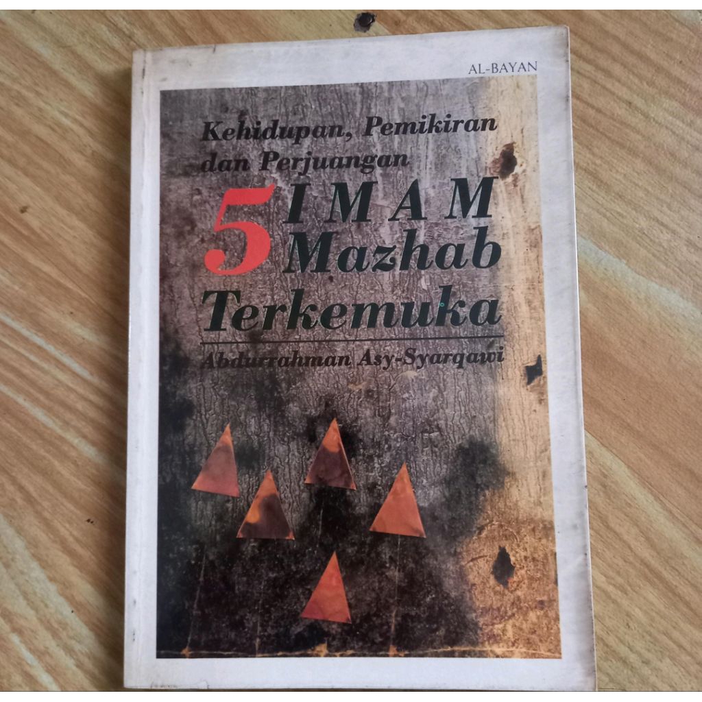 ORI kehidupan pemikiran dan perjuangan 5 imam mazhab terkemuka lima madzhab