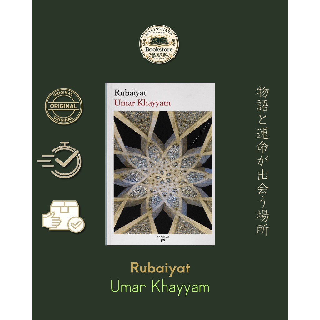 Rubaiyat – Omar Khayyam | Kumpulan Puisi Klasik Persia Filosofis | Buku Baru Original