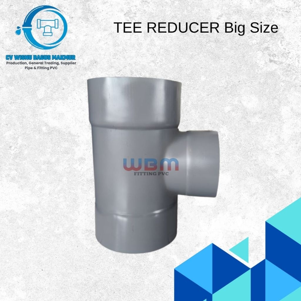 TEE Reducer PVC 12 x 8 inchi D - TEE 12 x 8 inchi D
