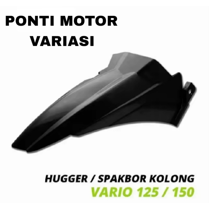 PONTI MOTOR SPAKBOR HUGGER KOLONG VARIO 125 VARIO 150 2012-2021 Hitam PNP SPAKBOR KOLONG VARIO 125