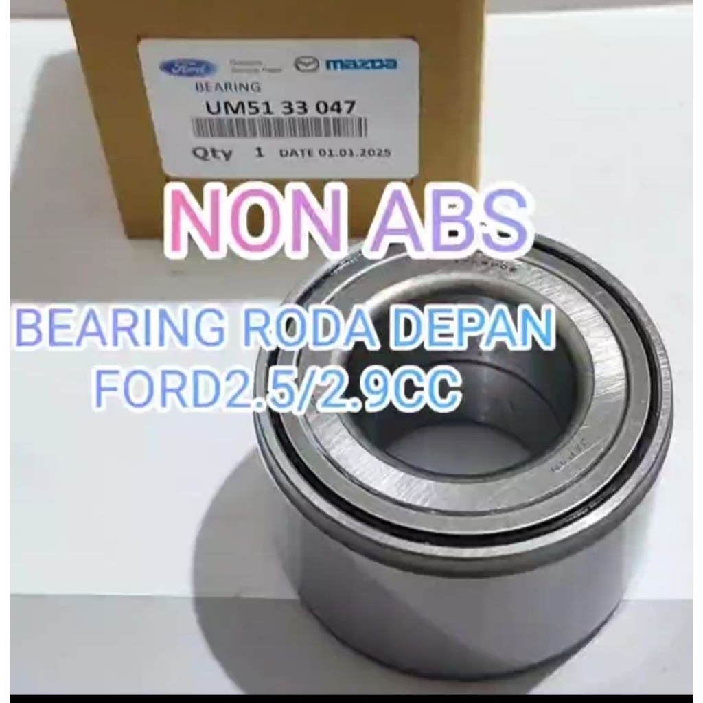 BEARING LAHER RODA DEPAN FORD RANGER 2.5/2.9 UM51 33 047