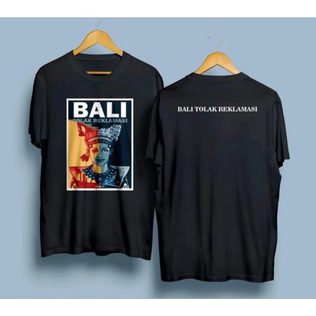 Kaos T-shirt BALI TOLAK REKLAMASI Kaos Distro Unisex