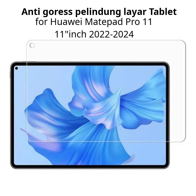 Antigores Huawei Matepad Pro 11 11"inch 2022-2024  anti gores huawei matepad pro 11  tempered glass 