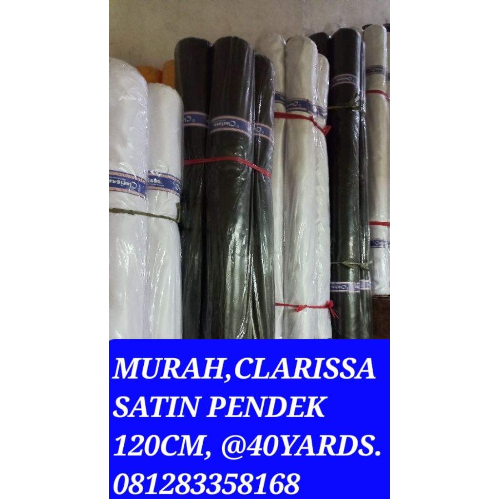 1roll=40yards (36meter) Satin pendek clarissa.1roll=40yards. Lebar 120cm.  Furing saku kantung Linin
