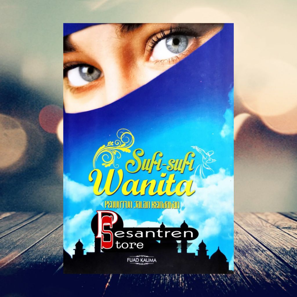 buku agama islam buku sufi sufi wanita penuntun jalan keindahan
